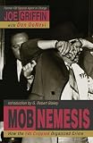 Denevi, Don: Mob Nemesis: How the FBI Crippled Organized Crime