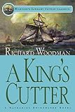 Woodman, Richard: A King's Cutter Woodman, Richard: A King's Cutter
