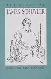Schuyler, James: The Diary of James Schuyler
