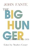 Fante, John: The Big Hunger: Stories 1932-1959