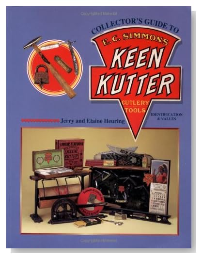 Collector's Guide to E. C. Simmons Keen Kutter: Cutlery and Tools, Identification & Values [Paperback]