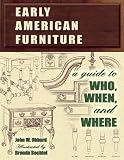 Obbard, John W.: Early American Furniture: A Guide to Who, When, And Where