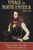 Solms-Braunfels, Carl: Voyage to North America, 1844-45: Prince Carl of Solms's Texas Diary of People, Places, and Events