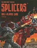 Splicers: Splicers: Role-Playing Game Splicers: Splicers: Role-Playing Game