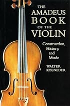 The Amadeus Book of the Violin:&hellip;