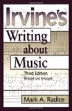 Pauly, Reinhard G.: Irvine's Writing About Music Pauly, Reinhard G.: Irvine's Writing About Music