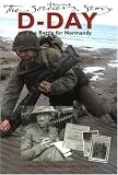 Windrow, Martin: D-Day and the Battle for Normandy : The Soldier's Story Windrow, Martin: D-Day and the Battle for Normandy : The Soldier's Story