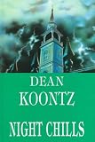 Koontz, Dean R.: Night Chills