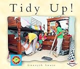 Tidy Up (1575051605) by Swain, Gwenyth Swain, Gwenyth: Tidy Up