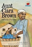 Lowery, Linda: Aunt Clara Brown: Official Pioneer Lowery, Linda: Aunt Clara Brown: Official Pioneer