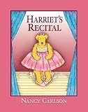 Carlson, Nancy L.: Harriets Recital