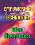 November, Alan: Empowering Students With Technology November, Alan: Empowering Students With Technology