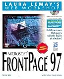 Tyler, Denise: Laura Lemay's Web Workshop: Microsoft Frontpage 97 Tyler, Denise: Laura Lemay's Web Workshop: Microsoft Frontpage 97