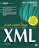 Light, Richard: Presenting Xml Light, Richard: Presenting Xml