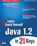 Lemay, Laura: Sams Teach Yourself Java 1.2 in 21 Days Lemay, Laura: Sams Teach Yourself Java 1.2 in 21 Days