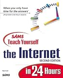 Snell, Ned: Teach Yourself the Internet in 24 Hours Snell, Ned: Teach Yourself the Internet in 24 Hours
