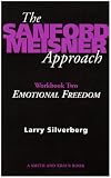 Silverberg, Larry: The Sanford Meisner Approach Workbook II: Emotional Freedom