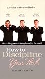 Copeland, Kenneth: How to Discipline Your Flesh