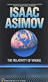 Asimov, Isaac: The Relativity of Wrong Asimov, Isaac: The Relativity of Wrong