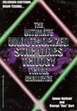 Hatfield, James: The Ultimate Unauthorized Star Wars Trilogy Trivia Challenge Hatfield, James: The Ultimate Unauthorized Star Wars Trilogy Trivia Challenge
