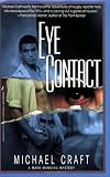 Craft, Michael: Eye Contact Craft, Michael: Eye Contact