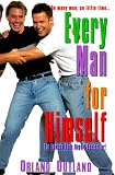 Outland, Orland: Every Man for Himself Outland, Orland: Every Man for Himself