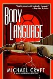 Craft, Michael: Body Language