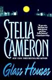 Cameron, Stella: Glass Houses Cameron, Stella: Glass Houses