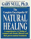 Null, Gary: The Complete Encyclopedia of Natural Healing Null, Gary: The Complete Encyclopedia of Natural Healing
