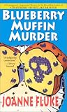 Fluke, Joanne: Blueberry Muffin Murder