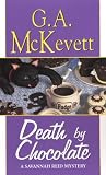 McKevett, G. A.: Death by Chocolate McKevett, G. A.: Death by Chocolate
