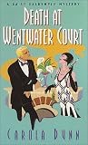 Dunn, Carola: Death at Wentwater Court : A Daisy Dalrymple Mystery
