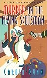 Dunn, Carola: Murder on the Flying Scotsman