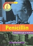 Tames, Richard: Penicillin: A Breakthrough in Medicine Tames, Richard: Penicillin: A Breakthrough in Medicine