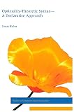 Kuhn, Jonas: Optimality-Theoretic Syntax: A Declarative Approach Kuhn, Jonas: Optimality-Theoretic Syntax: A Declarative Approach