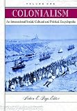 Page, Melvin: Colonialism: An International Social Cultural and Political Encyclopedia Page, Melvin: Colonialism: An International Social Cultural and Political Encyclopedia