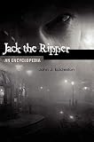 Eddleston, John J.: Jack the Ripper: An Encyclopedia