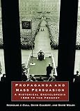 Culbert, David: Propaganda and Mass Persuasion: A Historical Encyclopedia, 1500 to the Present Culbert, David: Propaganda and Mass Persuasion: A Historical Encyclopedia, 1500 to the Present