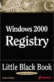 Wallace, Nathan: Windows 2000 Server Registry: Little Black Bk.