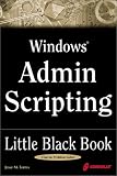 Torres, Jesse M.: Windows Admin Scripting