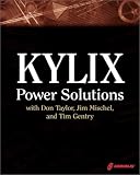 Taylor, Don: Kylix Power Solutions with Don Taylor, Jim Mischel and Tim Gentry Taylor, Don: Kylix Power Solutions with Don Taylor, Jim Mischel and Tim Gentry