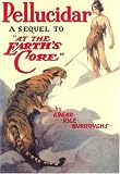 Burroughs, Edgar Rice: Pellucidar