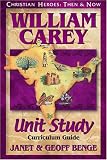 Benge, Janet: William Carey: Curriculum Guide Benge, Janet: William Carey: Curriculum Guide