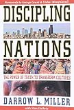 Miller, Darrow L.: Discipling Nations: The Power of Truth to Transform Cultures