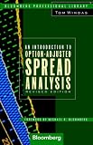Windas, Tom: An Introduction to Option-Adjusted Spread Analysis