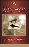 Friesen, Garry: Decision Making and the Will of God : A Biblical Alternative to the Traditional View Friesen, Garry: Decision Making and the Will of God : A Biblical Alternative to the Traditional View