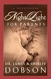 Dobson, James C.: Night Light for Parents : A Devotional