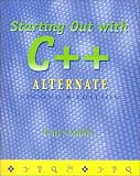 Gaddis, Tony: Starting Out With C++: Alternate Gaddis, Tony: Starting Out With C++: Alternate