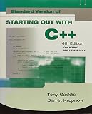 Gaddis, Tony: Starting Out With C++: Standard Version Gaddis, Tony: Starting Out With C++: Standard Version