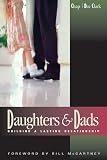 Clark, Chap: Daughters & Dads: Building a Lasting Relationship Clark, Chap: Daughters & Dads: Building a Lasting Relationship